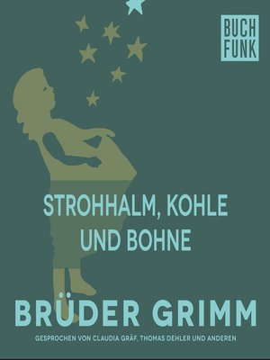 cover image of Strohhalm, Kohle und Bohne